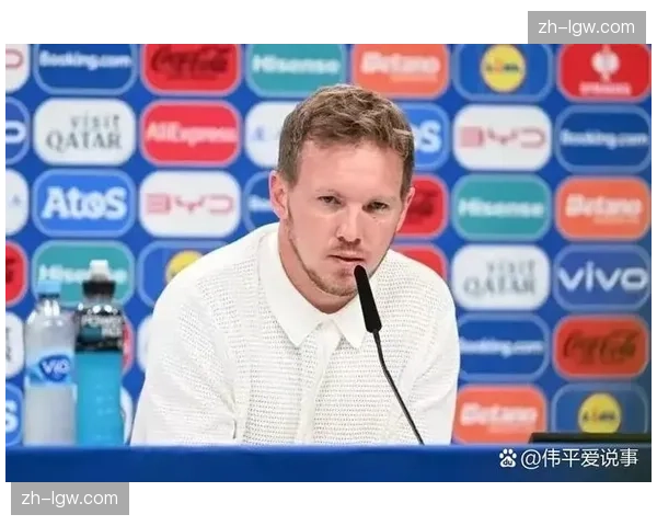 德国定位球防守引入视频分析系统，纳格尔斯曼研究对手主罚习惯